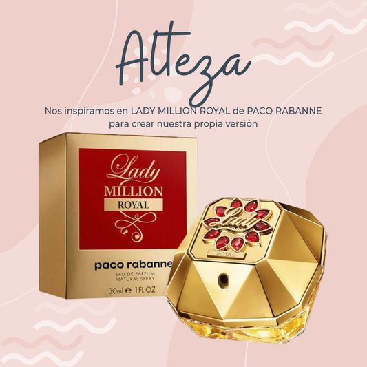 Perfume Alteza Inspirado en LADY MILLION ROYAL de PACO RABANNE