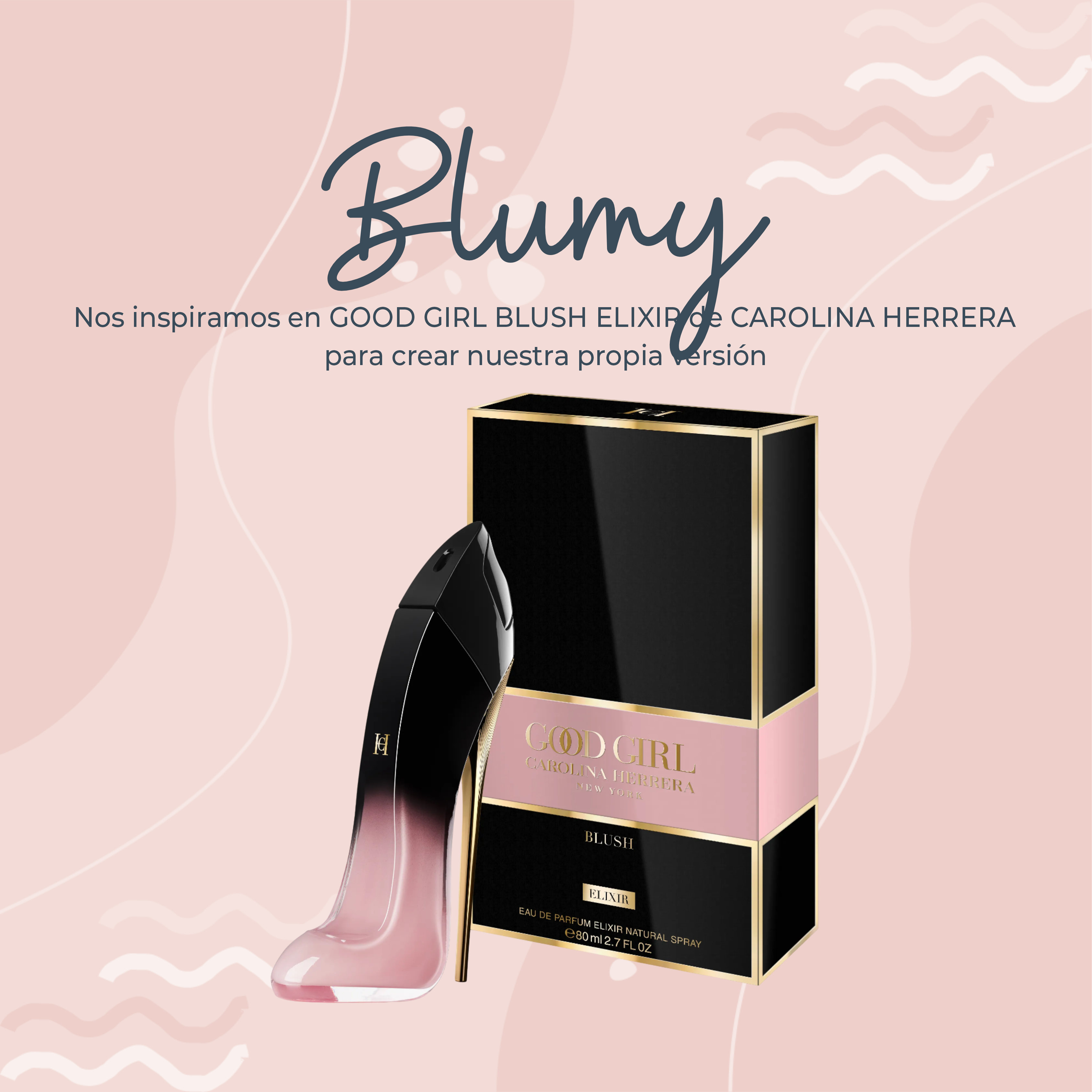 Perfume Blumy inspirado en GOOD GIRL BLUSH ELIXIR De CAROLINA HERRERA