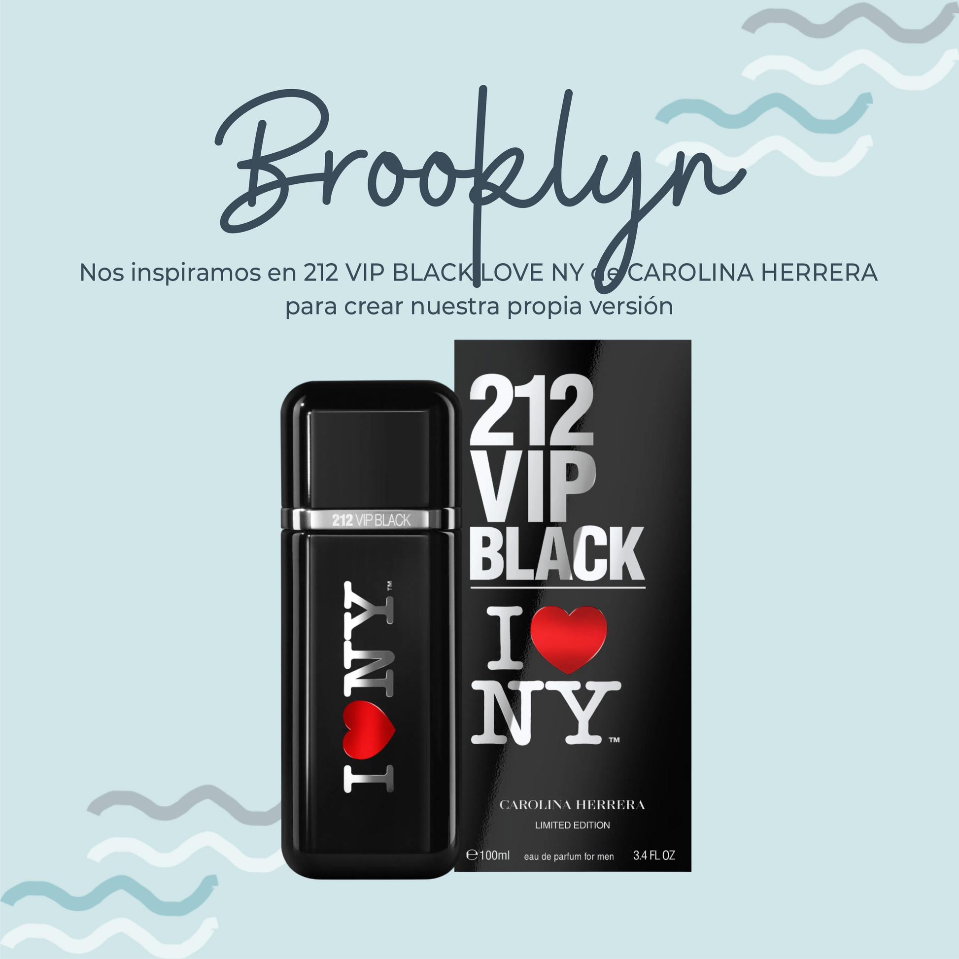 Perfume Brooklyn Inspirado en 212 VIP BLACK LOVE NY en CAROLINA HERRERA