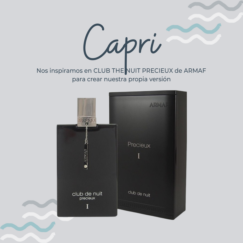 Perfume Capri Inspirado en CLUB THE NUIT PRECIEUX de ARMAF