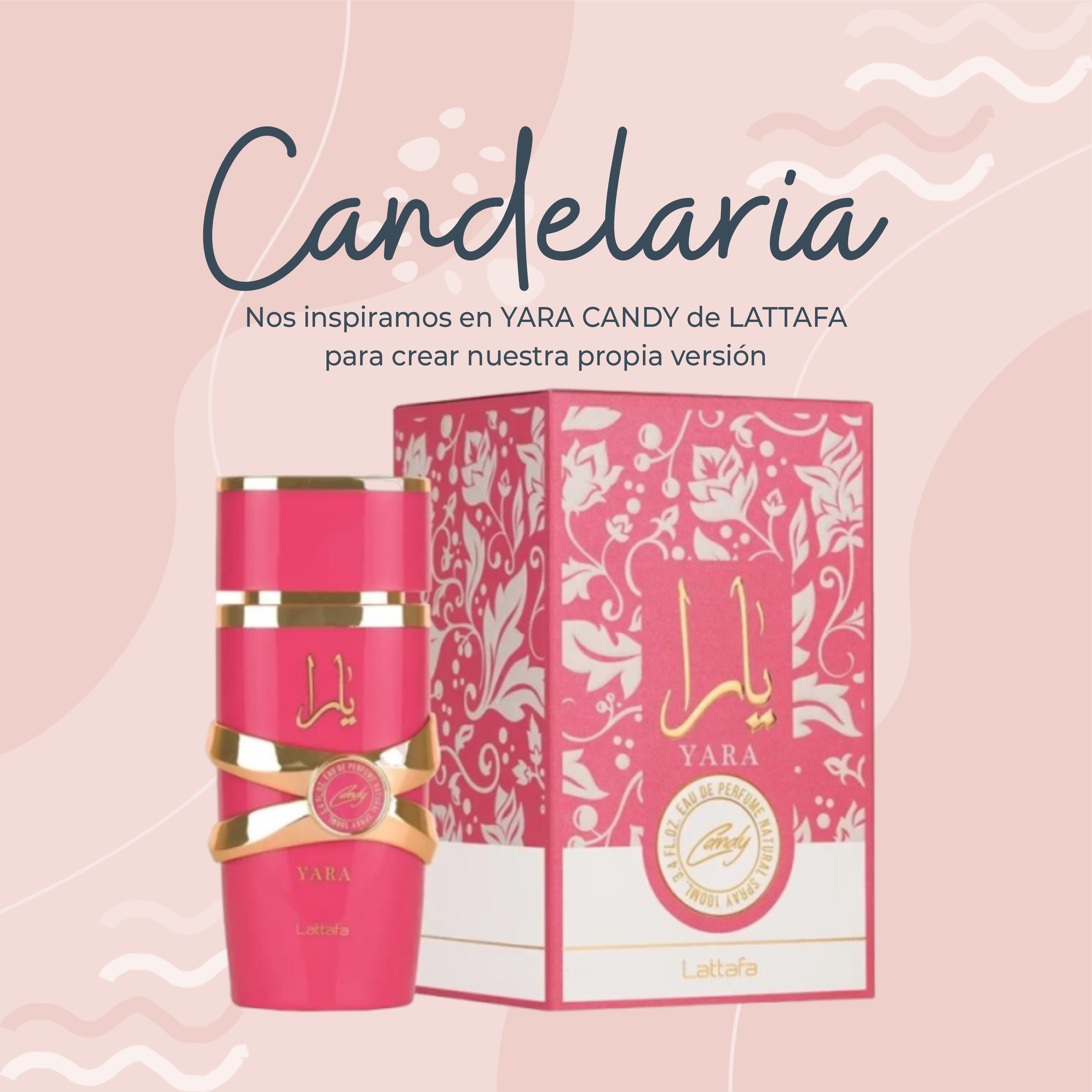 Perfume Candelaria inspirado en YARA CANDY de LATTAFA