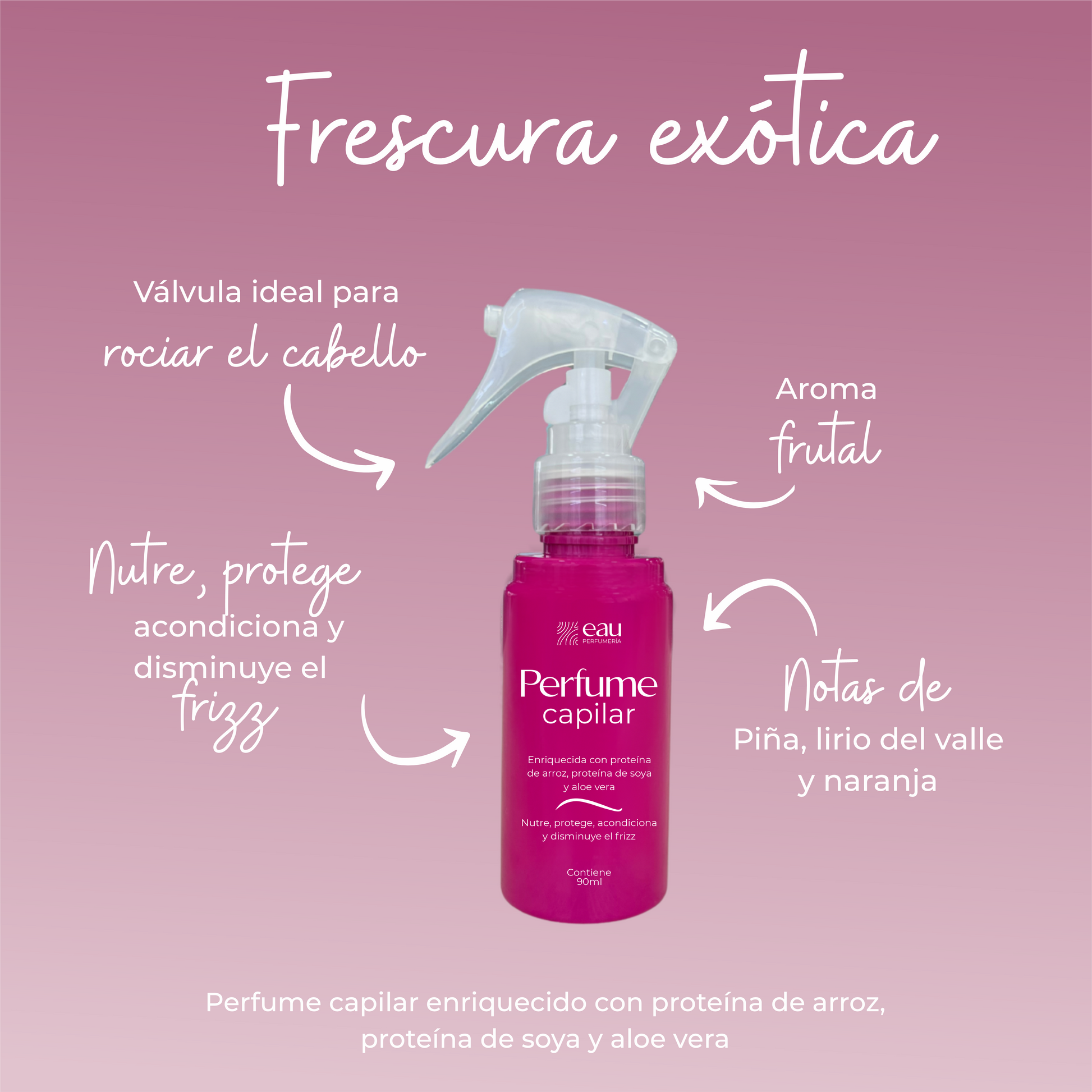 FRESCURA EXOTICA Perfume Capilar