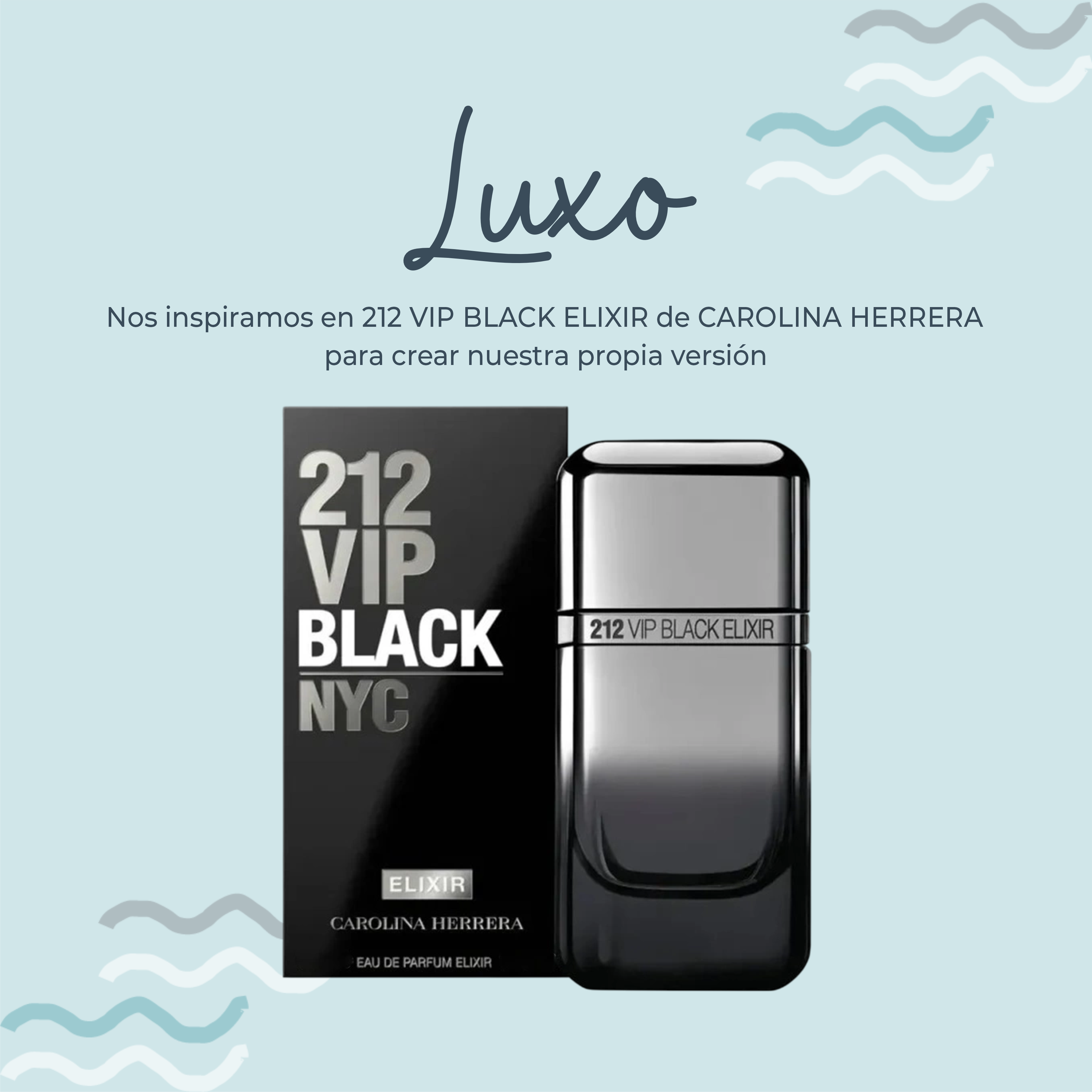 Perfume Luxo Inspirado en 212 VIP BLACK ELIXIR de CAROLINA HERRERA