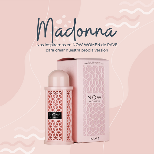 Perfume Madonna inspirado en NOW WOMEN de RAVE