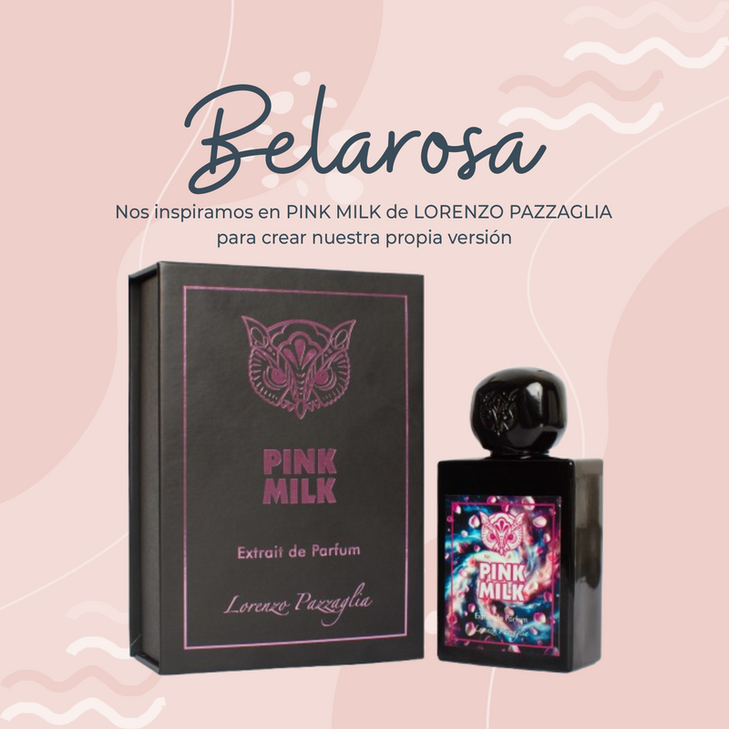 Perfume Belarosa inspirado en PINK MILK de LORENZO PAZZAGLIA
