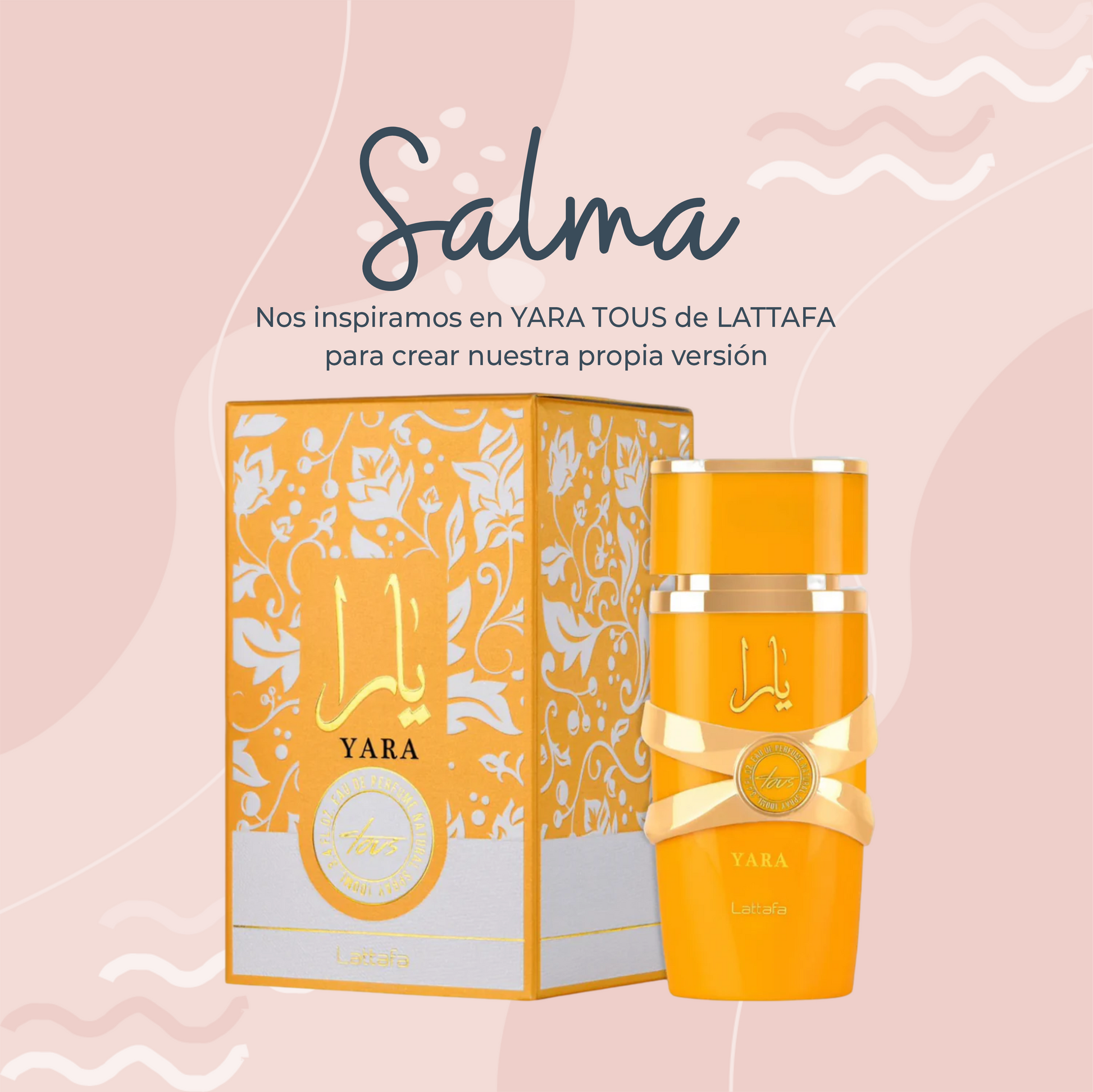 Perfume Salma Inspirado en YARA TOUS de LATTAFA