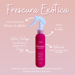 FRESCURA EXOTICA Perfume Capilar