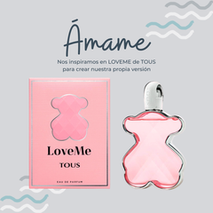 Perfume Amame Inspirado en LOVEME de TOUS