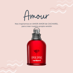 Perfume Amour inspirado en AMOR AMOR de CACHAREL