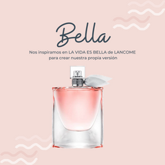 Perfume Bella inspirado en LA VIDA ES BELLA de LANCOME