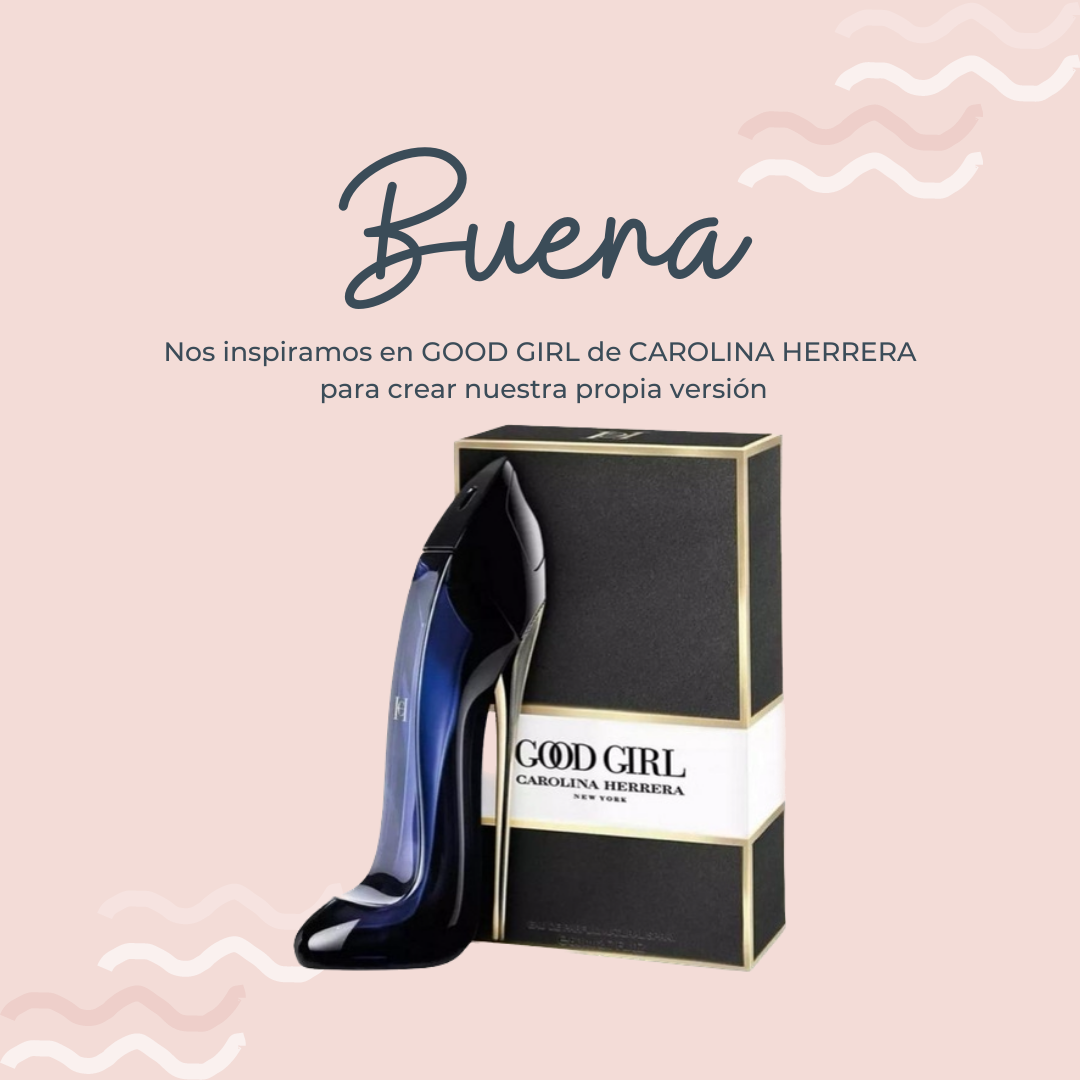 Perfume Buena inspirado en GOOD GIRL de CAROLINA HERRERA - PerfumeriaEau