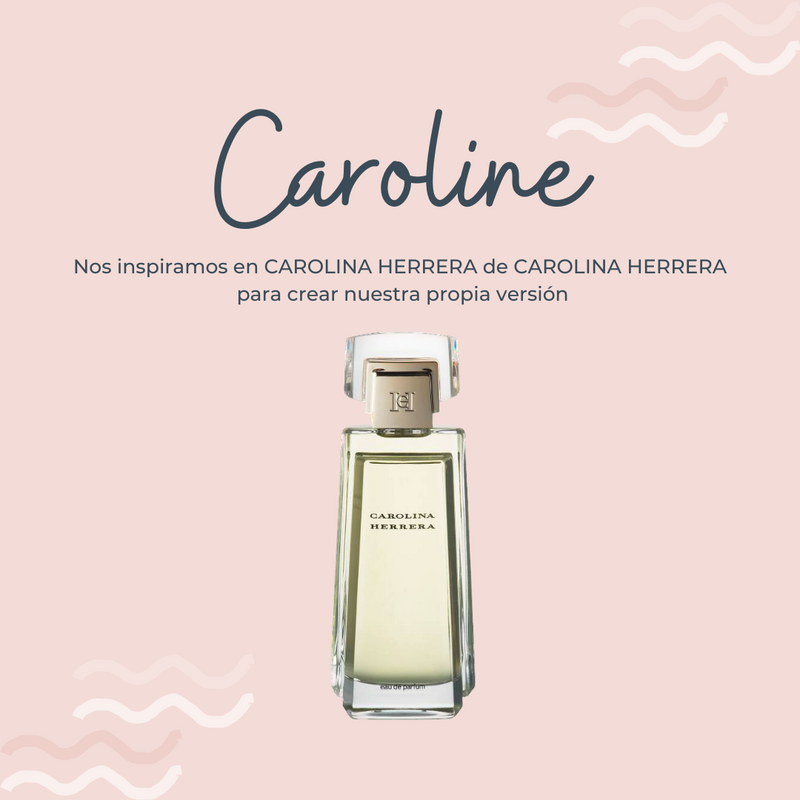 Perfume Caroline inspirado en CAROLINA HERRERA de CAROLINA HERRERA