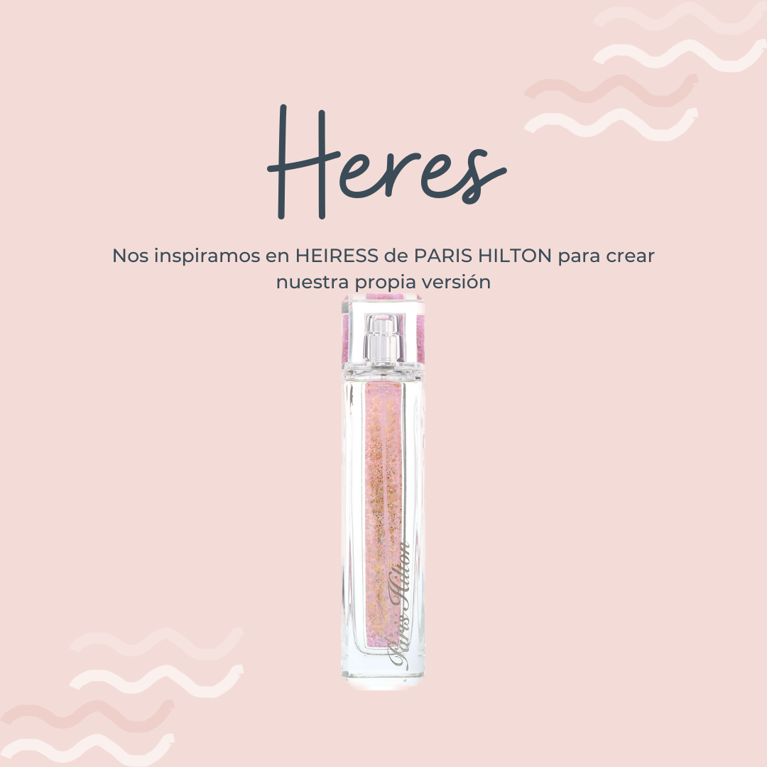 Perfume Heres inspirado en HEIRESS de PARIS HILTON - PerfumeriaEau