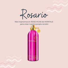 Perfume Rosario inspirado en ROSE MUSK de MONTALE