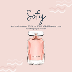 Perfume Sofy inspirado en SOFIA de SOFIA VERGARA