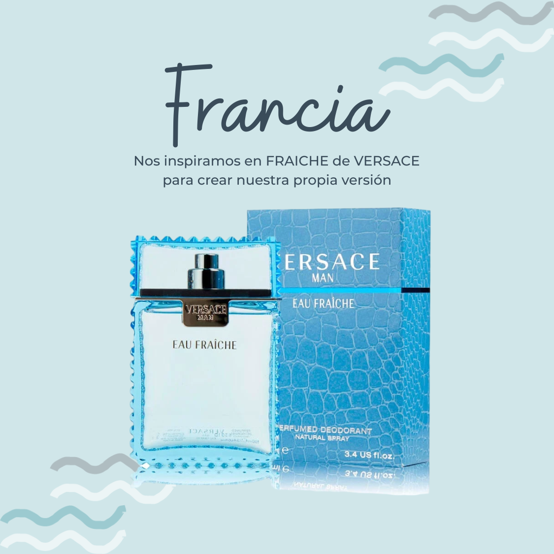 Perfume Francia Inspirado en FRAICHE de VERSACE - PerfumeriaEau