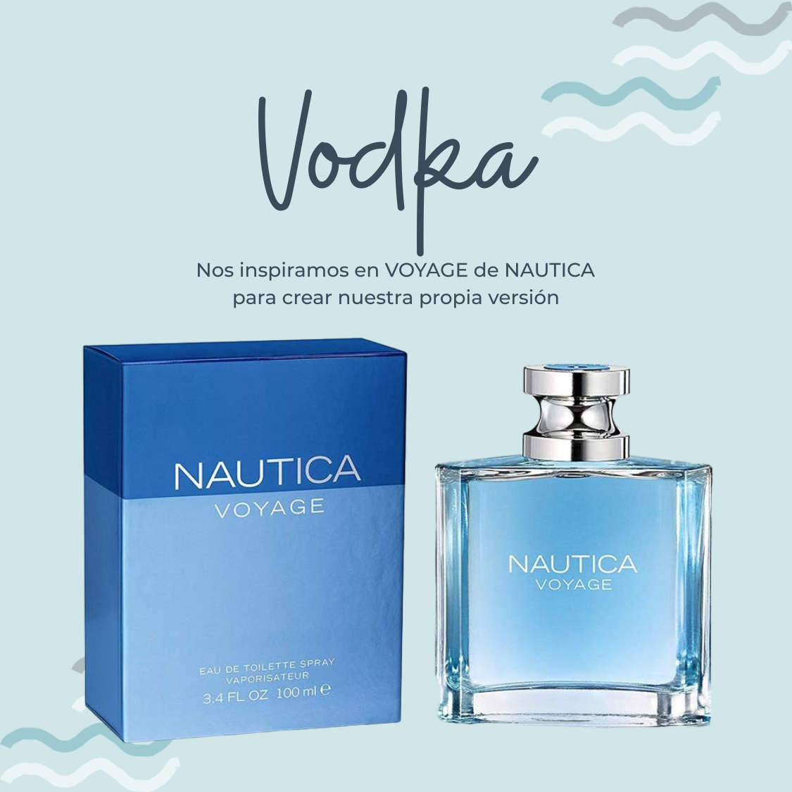 Perfume Vodka Inspirado en VOYAGE de NAUTICA - PerfumeriaEau